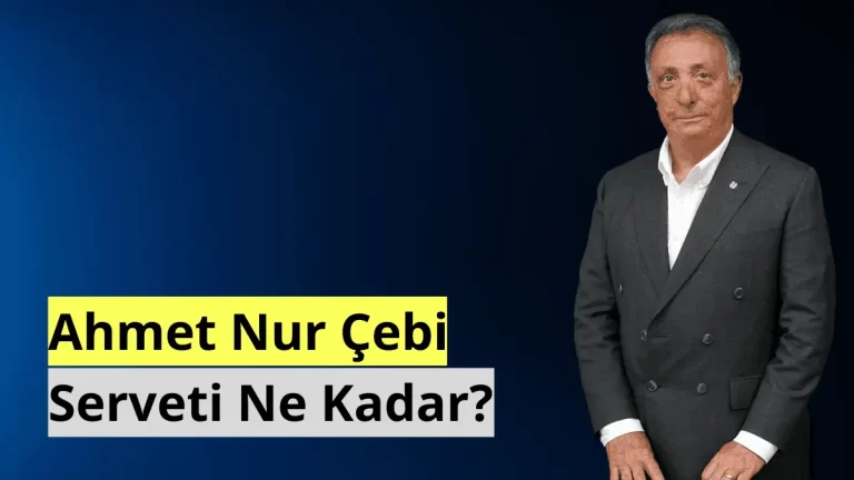 Ahmet Nur Çebi Serveti - Ahmet Nur Çebi Mal Varlığı